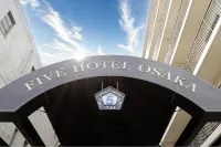 Five Hotel Osaka Hotels near Toujou Onsen