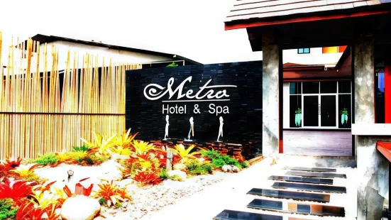 Metro Hotel&Spa โรงแรมเมโทร