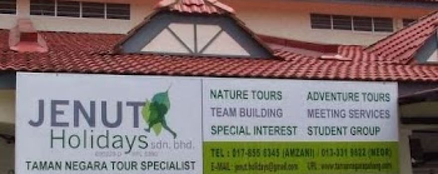 Jenut Holidays Sdn Bhd - Taman Negara Tour Specialist