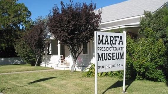 Marfa And Presidio County Museum