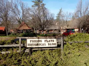 Fresno Flats Historical Village & Park