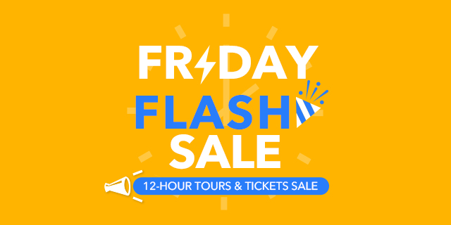 Tours & Tickets Friday Flash Sale