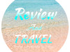 REVIEW AND TRAVEL