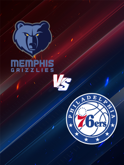 NBA常規賽：曼斐斯灰熊 VS 費城76人隊 | 孟菲斯