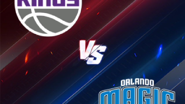 Orlando Magic at Sacramento Kings