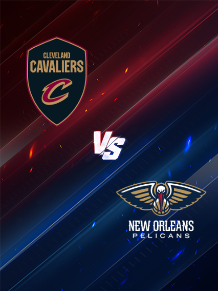 NBA常規賽：克里夫蘭騎士 VS 紐奧良鵜鶘 | 克里夫蘭