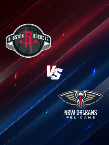 New Orleans Pelicans at Houston Rockets | Houston