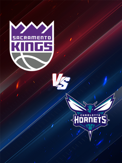 Charlotte Hornets at Sacramento Kings | Sacramento