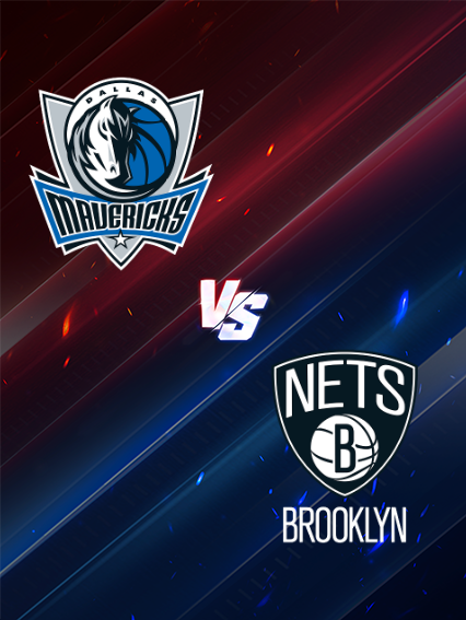 NBA常規賽：達拉斯独行侠隊 VS 布魯克林籃網隊 | 達拉斯