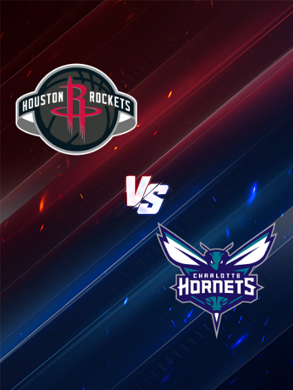 Charlotte Hornets at Houston Rockets | Houston