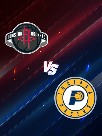 NBA常規賽：休士頓火箭 VS 印第安納溜馬 | 侯斯頓