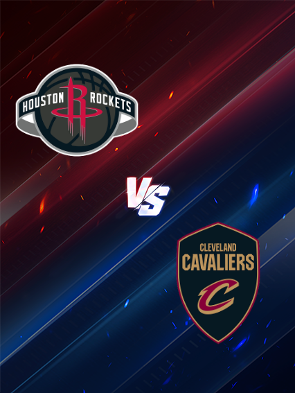 NBA常規賽：休士頓火箭 VS 克里夫蘭騎士 | 侯斯頓
