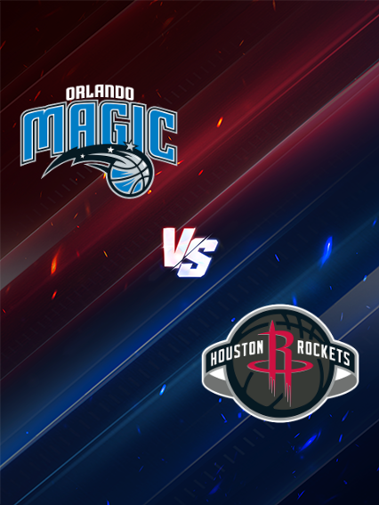 NBA常規賽：奧蘭多魔術 VS 休士頓火箭 | 奧蘭多
