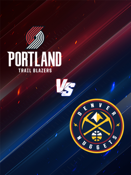 Denver Nuggets at Portland Trail Blazers | Portland