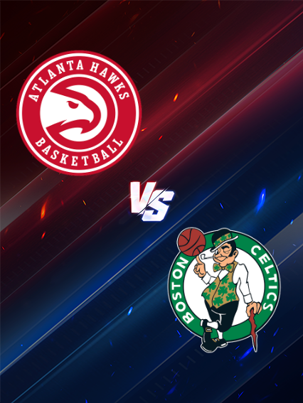 Boston Celtics at Atlanta Hawks | Atlanta