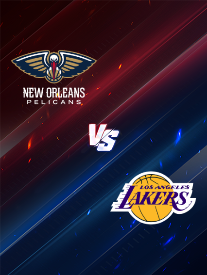 NBA常規賽：紐奧良鵜鶘 VS 洛杉磯湖人 | 新奧爾良