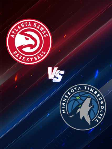 NBA常規賽：亞特蘭大老鷹 VS 明尼蘇達灰狼 | 亞特蘭大