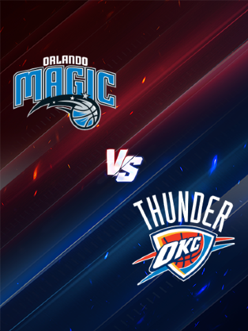 Oklahoma City Thunder at Orlando Magic | Orlando