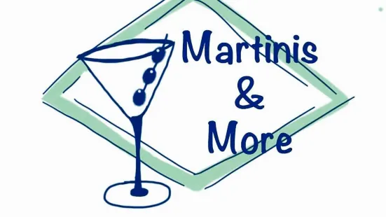 Martinis & More