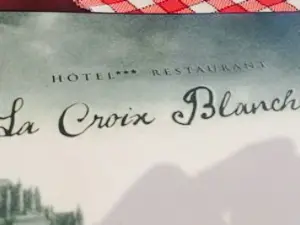 La Croix Blanche Hotel Restaurant