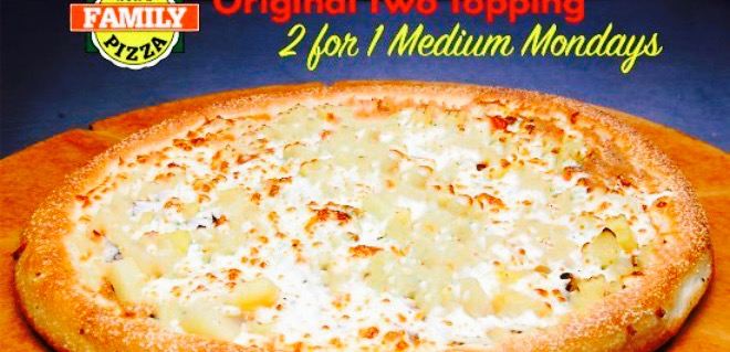 2 for 1 Family Pizza