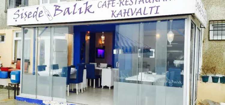 Sisede Balik Cafe-Resaurant-Kahvalti