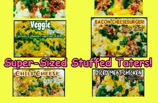 Super Taters & More!