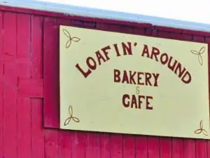 Loafin' Around Bakery and Cafe