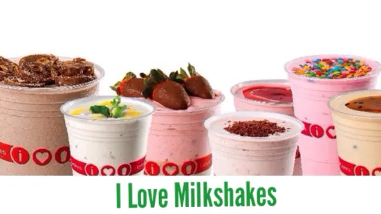 I Love Milkshakes