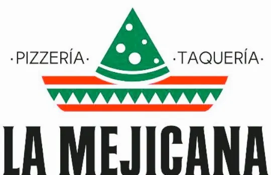La Mejicana - Pizzeria Taqueria
