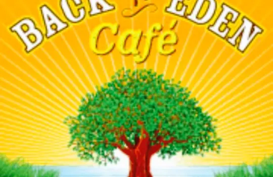 Back to Eden Cafe L L C