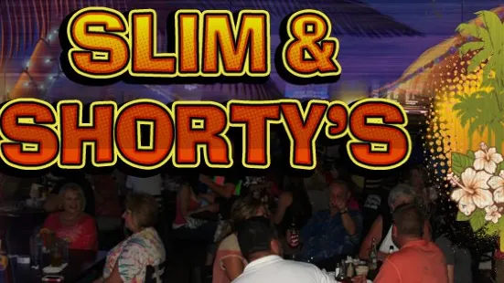 Slim and Shorty's