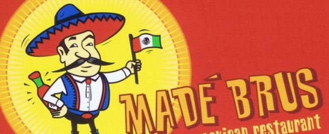 Made'Brus Mexican Restaurant - CLOSED until further notice