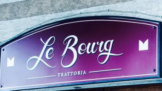 Le Bourg Trattoria