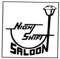 Night Shift Saloon