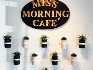 Miss Morning Cafe