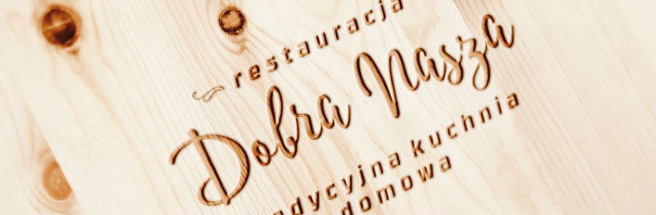 Restauracja Dobra Nasza