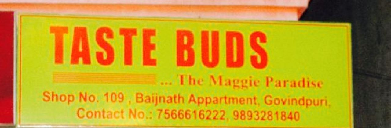 Taste Buds The Maggie Paradise