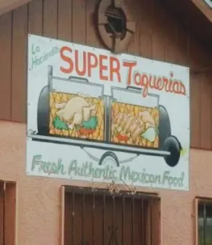 La Haciendita Super Taqueria