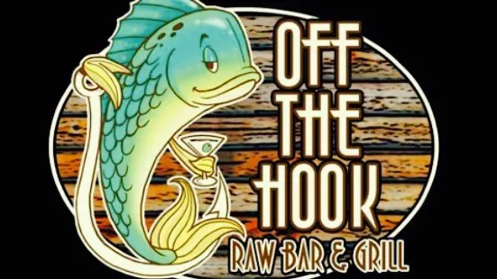 Off the Hook Raw Bar and Grill