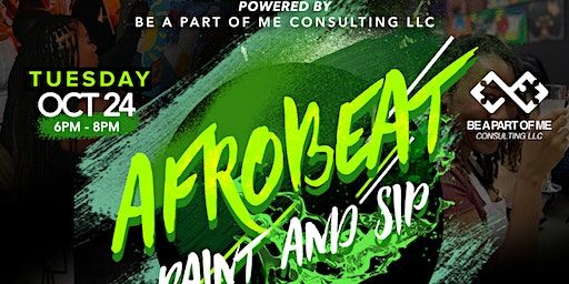 Kola Lounge x Be A Part of Me Consulting: Afrobeats, Paint & Sip- 10/24 | Kola Restaurant & Ultra Lounge