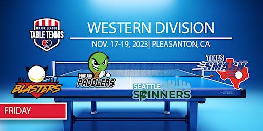 Major League Table Tennis | Pleasanton , California | Nov. 17, 2023 | Alameda County Fairgrounds