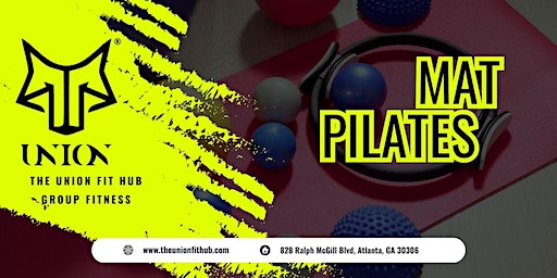 Mat Pilates *First Class FREE* | The Union Fit Hub
