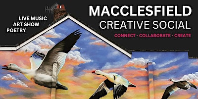 Macclesfield Creative Social | The Snow Goose Cafe Bar