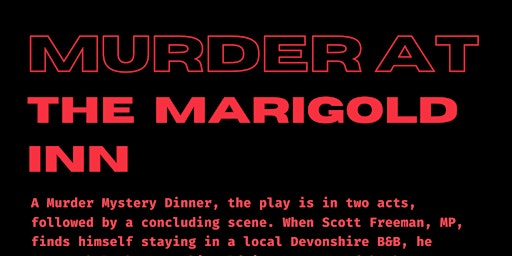 Murder at The Marigold Inn - Murder Mystery Night | Shillingford Bridge Hotel
