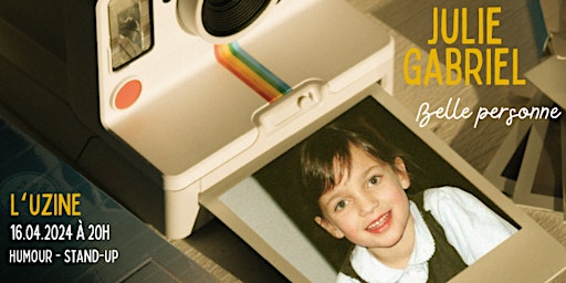 Julie Gabriel dans Belle personne - Rennes (spectacle de stand-up) | Uzine