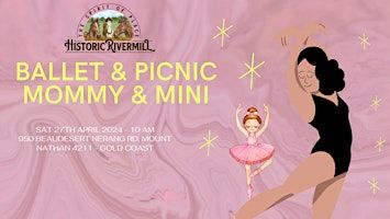Ballet Picnic | A Morning of Bonding and Ballet! | Historic Rivermill