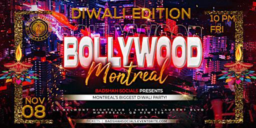 Bollywood @ Montreal : Diwali Edition by Badshah Socials | Le Belmont Nightclub