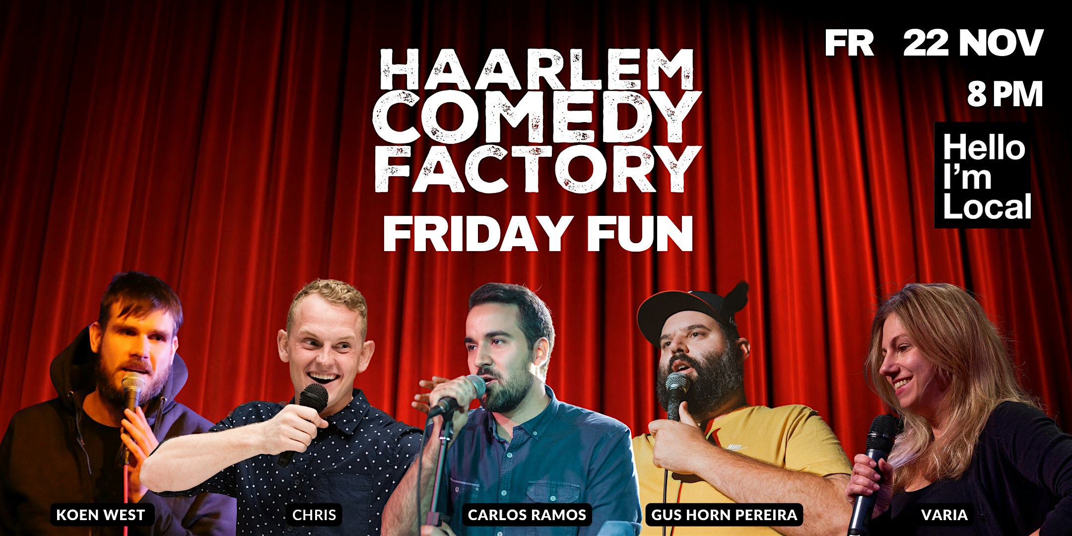 Haarlem Comedy Factory - Friday Fun | Hello I'm local