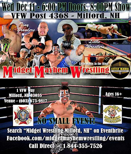 Midget Mayhem Wrestling Rips Through the Ring! Milford NH 16+ | VFW